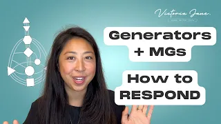 Human design Generators + MGs: how to wait to respond