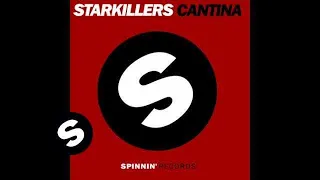 Starkillers - Cantina (Original Mix)