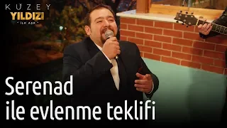 Kuzey Yıldızı İlk Aşk 21. Bölüm - Serenat İle Evlenme Teklifi