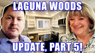 Renovation Chronicles: PART 5 | Discover the Magic Of Laguna Woods | Ultimate O.C. Experience