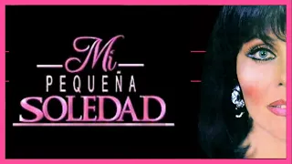 Mi Pequeña Soledad | Capítulo 1 - Televisa