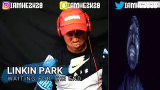 LINKIN PARK - WAITING FOR THE END (REACTION)