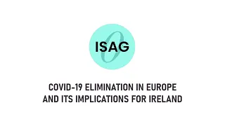 COVID-19 Elimination in Europe and its Implications for Ireland