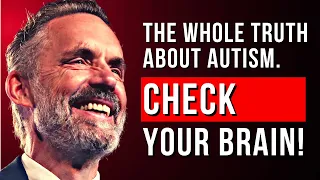 Your brain and an autistic brain. What is the difference? | Jordan Peterson lecture