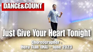 DANCE&COUNT | Just Give Your Heart Tonight | LINE DANCE | Improver | Heru Tian