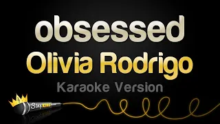 Olivia Rodrigo - obsessed (Karaoke Version)