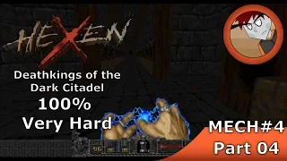 Hexen: Deathkings of the Dark Citadel - 100%, VH - Part 04