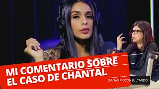 Mi comentario sobre el caso de Chantal