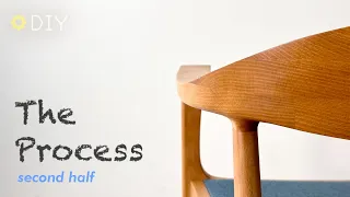 The process of making a chair | 2nd HALF