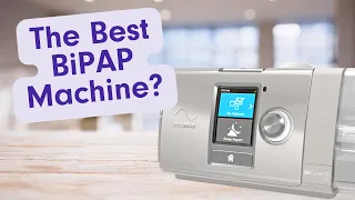 ResMed AirCurve 10 BiPAP Machine Overview