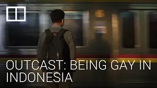 Outcast: being gay in Indonesia