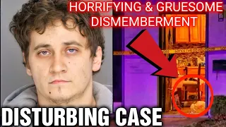 The Disturbing Case of Nicholas Peter Scurria - Horrifying & Gruesome Dismemberment