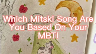 Which Mitski Song Are You Based On Your MBTI