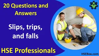 Questions and Answers - Slips, Trips, and Falls: Tips to Protect Yourself - Safety Training