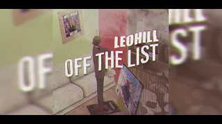 [VC:RP] LeoHill - Off The List (Official Music Video)