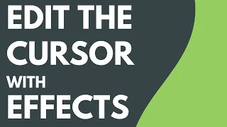 Camtasia: Edit the Cursor with Effects