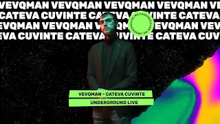 vevqman - Câteva cuvinte | UNDERGROUND.MD LIVE