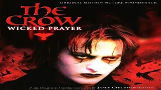 The Crow Wicked Prayer Unreleased Soundtrack 04 Haunting Melodies HQ 1080P