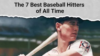The 7 Best Baseball Hitters of All Time