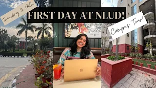 NLU Delhi HOSTEL & CAMPUS tour| First day in Law School | Travelling to Delhi