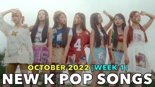 NEW K POP SONGS (OCTOBER 2022 - WEEK 1)