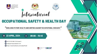 International Occupational Safety & Health Day 2024 | Session 2