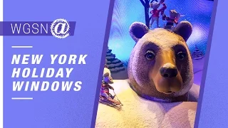 WGSN@ NYC Holiday Windows 2016