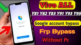 Vivo Y81 Y83 Y83Pro Y91 Frp Bypass / google account bypass vivo (v1803) without pc