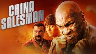 China Salesman (2018) Full Movie | Steven Segal | Mike Tyson | Dong-xue Li