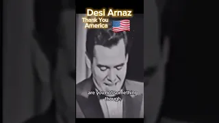 Desi Arnaz, Thanking America 🇺🇸  & Lucille Ball