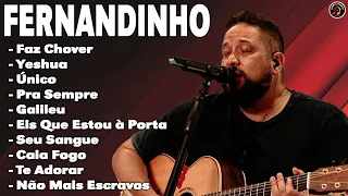 Fernandinho - As músicas mais ouvidas de Fernandinho - Melhores Louvores 2024 #gospel2024 #deus