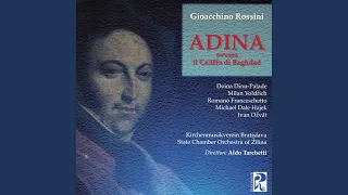 Rossini: Adina, Duetto "Se non m'odi o mio tesoro"