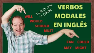 VERBOS MODALES EN INGLÉS: cómo y cuándo usarlos