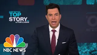 Top Story with Tom Llamas - April 5 | NBC News NOW