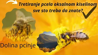 Pcelarstvo Doline Pcinje (tretiranje oksalnom kiselinom)