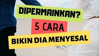 DIPERMAINKAN? 5 Balasan Ini Akan Membuatnya Menyesal!