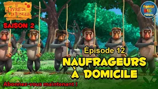 Le livre de la jungle | Saison 2 | naufrageurs à domicile | Épisode complet | @PowerKidsFrench