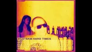 Westbam - Hard Times  ( E.C.M Remix)