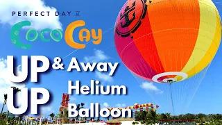 Perfect Day Coco Cay Up Up and Away Helium Balloon Ride, Royal Caribbean