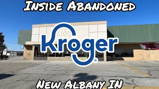 Inside Abandoned Kroger - New Albany IN