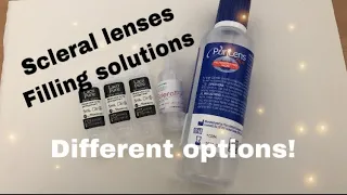 Saline solution options for scleral lenses/My experience with them