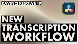 New Transcription Workflow Improvements in DaVinci Resolve 19