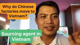 Why do Chinese factories move to Vietnam? Sourcing agent in Vietnam #sourcingvietnamagent
