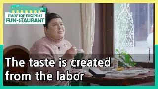 The taste is created from the labor (Stars' Top Recipe at Fun-Staurant) | KBS WORLD TV 210427