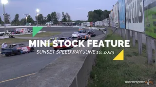 Mini Stock Feature Sunset Speedway June 10, 2023