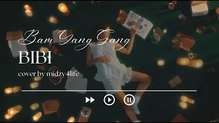 BIBI - Bam Yang Gang | Cover