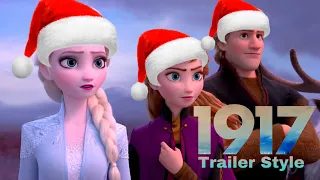 Frozen 2 (1917 Official Trailer Style)