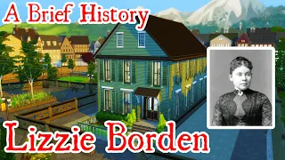 LIZZIE BORDEN a brief history