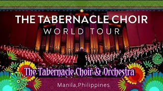 IN HYMN OF PRAISE |  The Tabernacle Choir & Orchestra (World Tour Manila Philippines 2024)