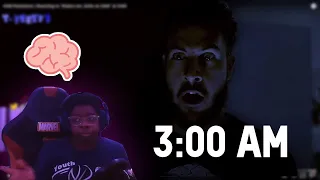 4AM Reactions | Reacting to "Brains are Jerks at 3AM" at 4AM